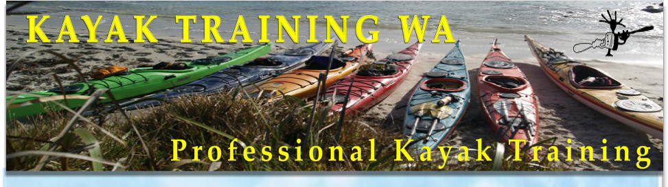 Professional Kayak Training KAYAK TRAINING WA